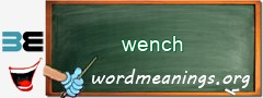 WordMeaning blackboard for wench